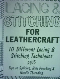 Lacing and Stitching for Leathercraft