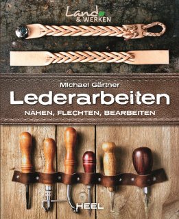 Lederarbeiten Einführung in das Lederhandwerk in Deutsch
